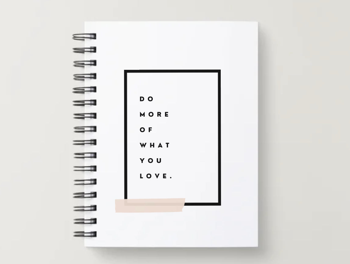 Do what you love notebook